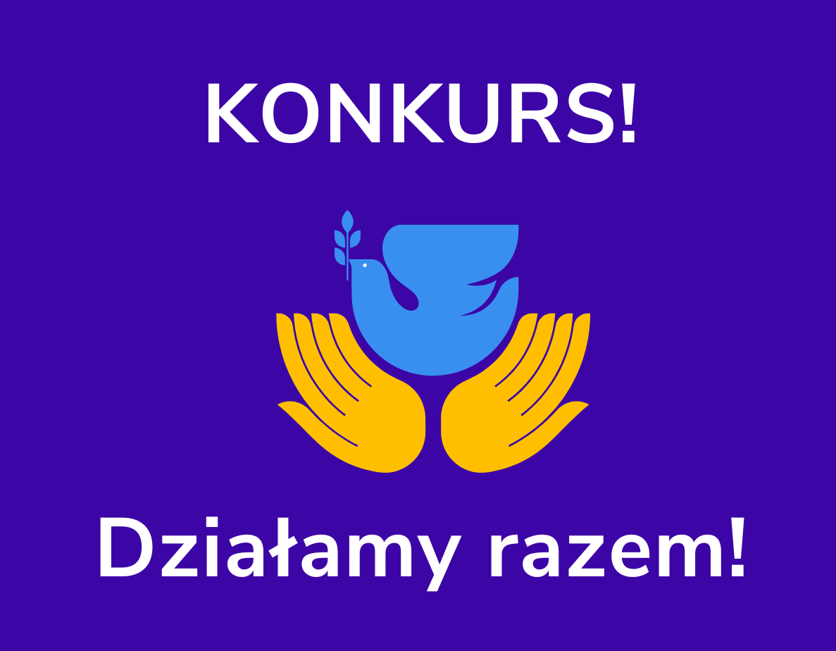 Zgłoś swój projekt! Konkurs “Działamy razem” – integracja mieszkańców Białegostoku i uchodźców